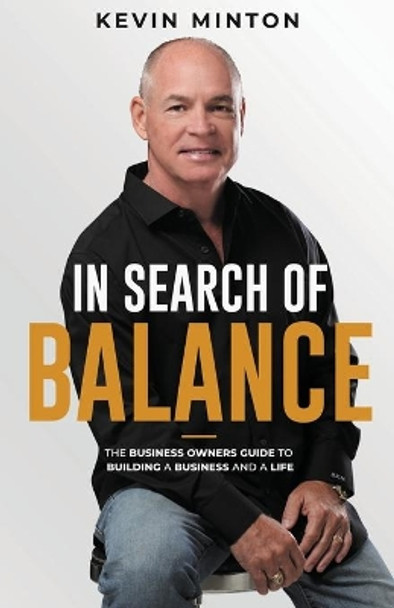 In Search of Balance by Kevin Minton 9780990494133