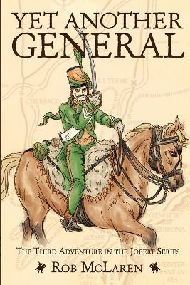 Yet Another General by Rob McLaren 9780648471684