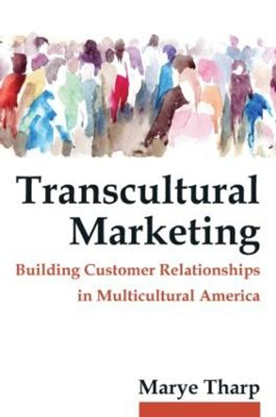 Transcultural Marketing by Marye C. Tharp