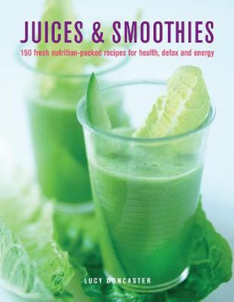 The Juice Book: How to make fresh and natural juices and smoothies for health, vitality and delicious drinking - including a special section of all-green blends. by S Lewis