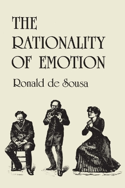 The Rationality of Emotion by Ronald De Sousa 9780262540575