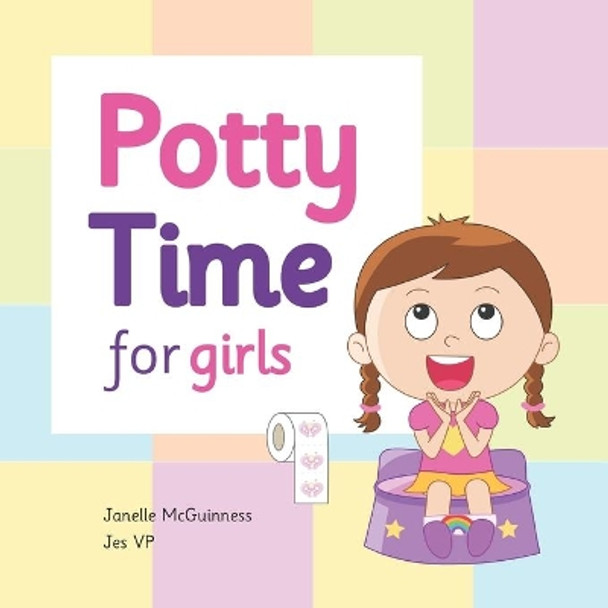 Potty Time for Girls: Potty Training for Toddler Girls by Jes Vp 9780648309406