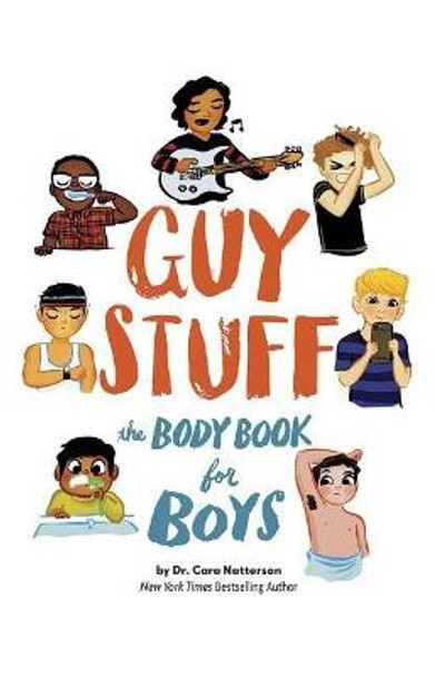 Guy Stuff: The Body Book for Boys by Cara Familian Natterson