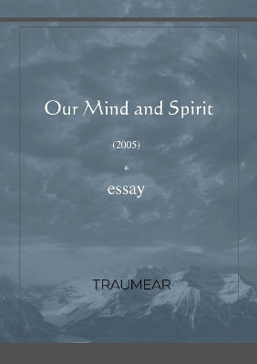 Our Mind and Spirit by Traumear 9780244485764