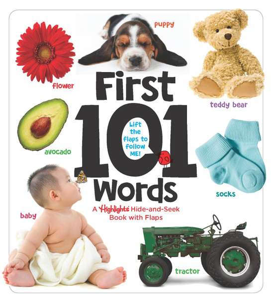 First 101 Words: A Highlights Hide-and-Seek Book with Flaps HIGHLIGHTS 9781684376605