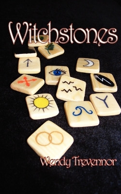 Witchstones by Wendy Trevennor 9780956188694