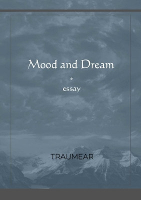 Mood and Dream by Traumear 9780244185770