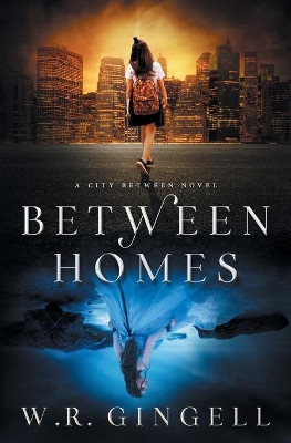 Between Homes W R Gingell 9780648530275