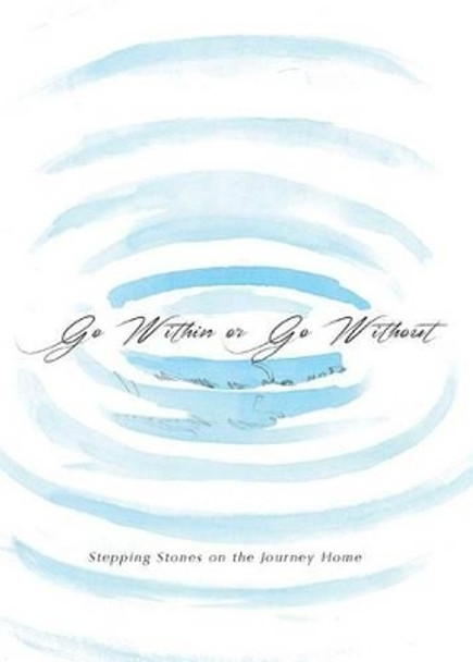 Go Within or Go Without by Jason Graham 9780992993702