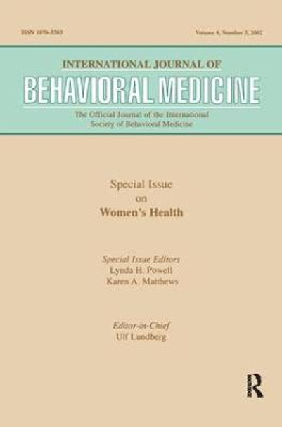 -Special Issue on Women's Health: A Special Issue of the International Journal of Behavioral Medicine by Lynda H. Powell
