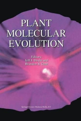 Plant Molecular Evolution by Jeff J. Doyle 9780792360964