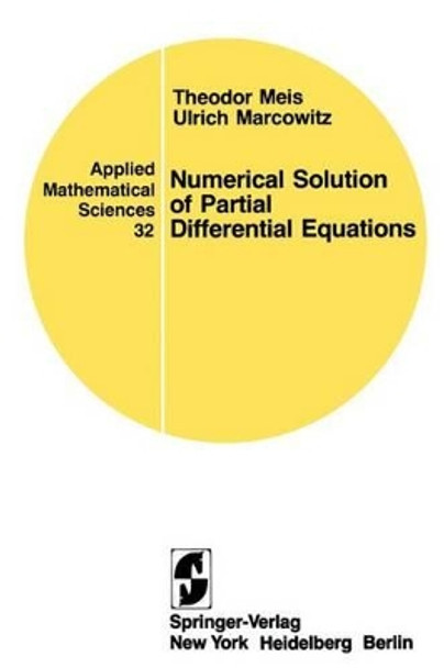 Numerical Solution of Partial Differential Equations by T. Meis 9780387905501