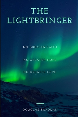 The Lightbringer by Douglas Scaddan 9780968307144