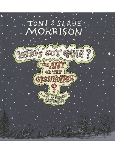 The Ant or the Grasshopper? by Toni Morrison 9781476792699