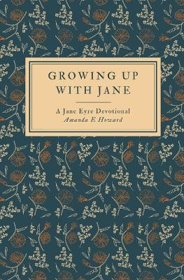 Growing Up With Jane by Amanda E Howard 9780998955063