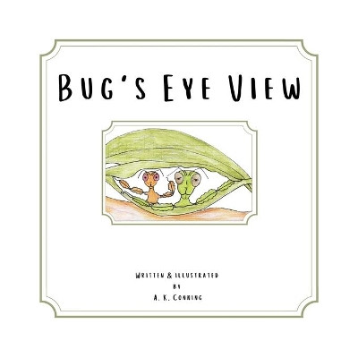 Bug's Eye View by A K Conning 9780645147100