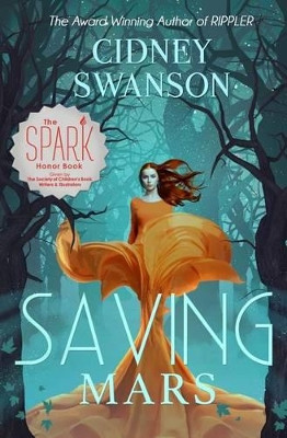 Saving Mars Cidney Swanson 9780983562160
