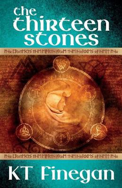 The Thirteen Stones by K. T. Finegan 9780995500006