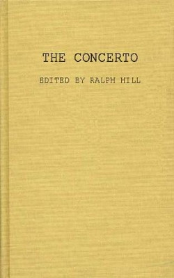 The Concerto by Ralph Hill 9780837190839