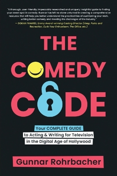 The Comedy Code by Gunnar Todd Rohrbacher 9780998288444