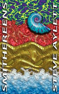 Smithereens by Steve Aylett 9780956567710