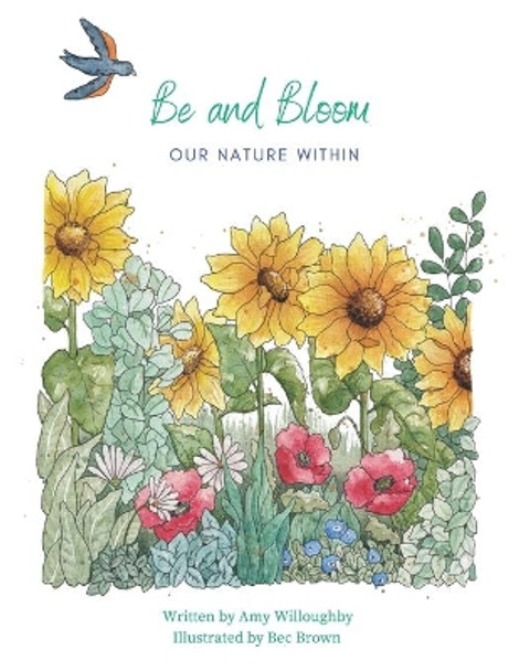 Be and Bloom - our nature within by Amy Willoughby 9780473553319