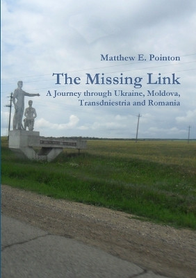 The Missing Link by Matthew Pointon 9780244044794