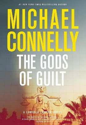 The Gods of Guilt by Michael Connelly 9780316069519