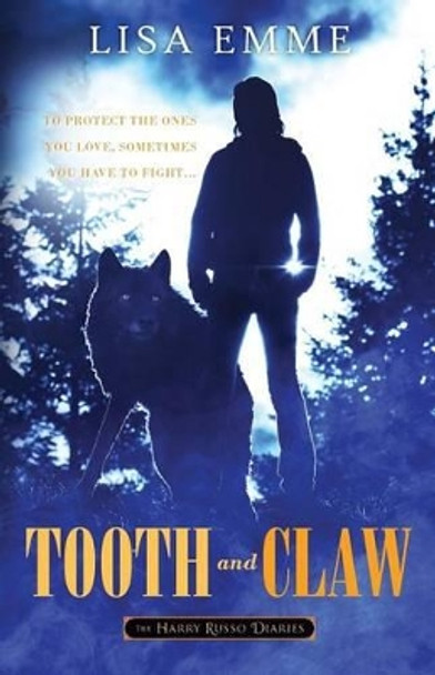 Tooth and Claw by Lisa Emme 9780994828859