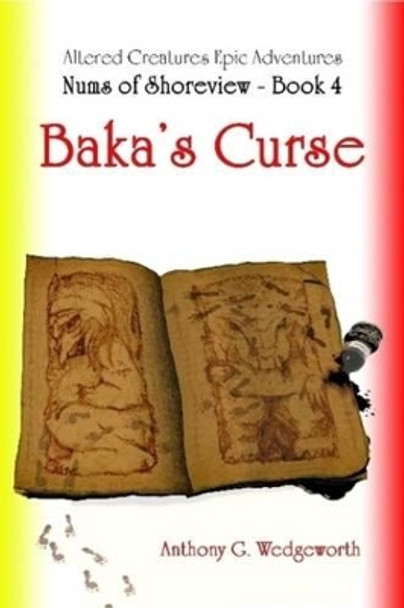 Nums of Shoreview: Baka's Curse by Anthony G Wedgeworth 9780578047102