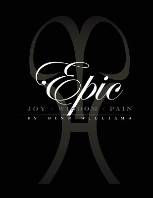 Epic by Ginn Williams 9780615192574