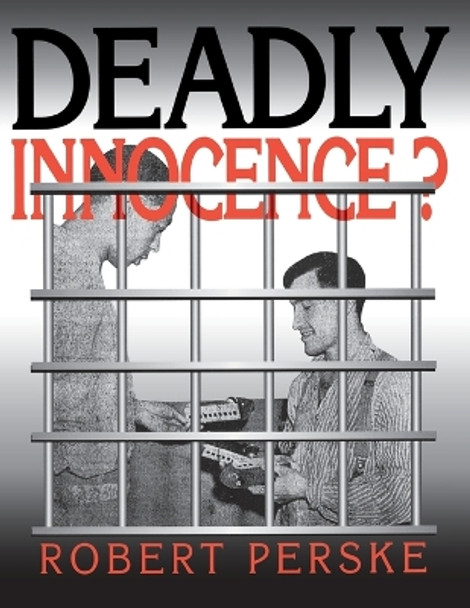 Deadly Innocence? by Robert Perske 9780687006151