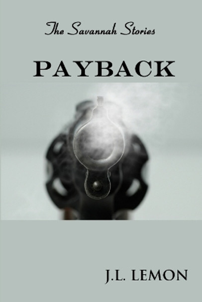Payback by J L Lemon 9780990958925