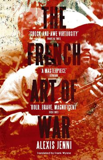 The French Art of War by Alexis Jenni