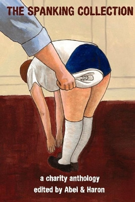 The Spanking Collection by Abel 9780955848346