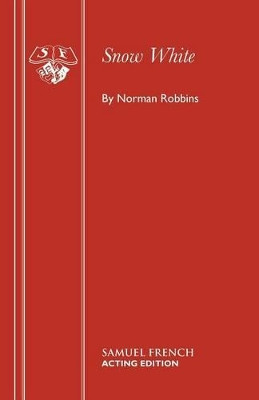Snow White by Norman Robbins 9780573064951