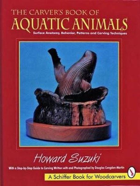 Carver's Book of Aquatic Animals by Howard K. Suzuki