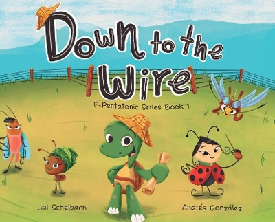 Down to the Wire by Jai Schelbach 9780648890416