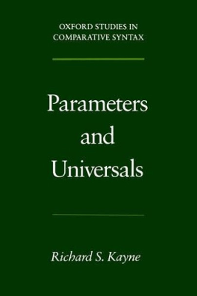 Parameters and Universals by Richard S. Kayne 9780195102369