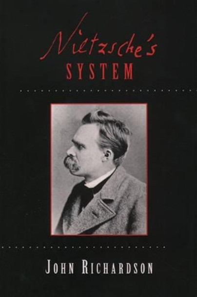 Nietzsche's System by John Richardson 9780195155952