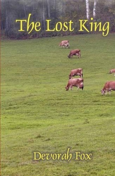 The Lost King by Devorah Fox 9780977824526