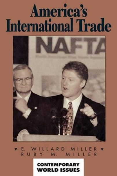 America's International Trade: A Reference Handbook by E. Willard Miller 9780874367706