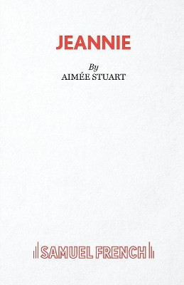 Jeannie by Aimee Stuart 9780573115981