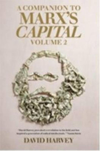 A Companian to Marx's Capital: Volume 2 by David Harvey