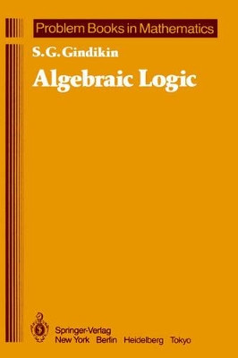 Algebraic Logic by R.H. Silverman 9780387961798