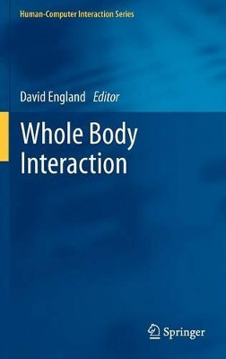 Whole Body Interaction by David England 9780857294326