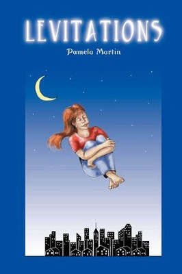 Levitations by Pamela Martin 9780615264912