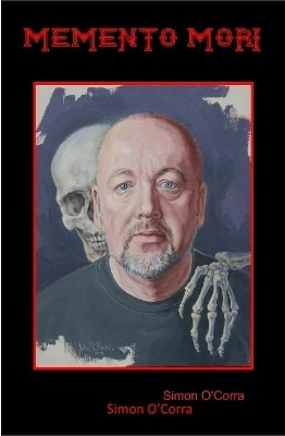 MEMENTO MORI by Simon O'Corra 9780244506889