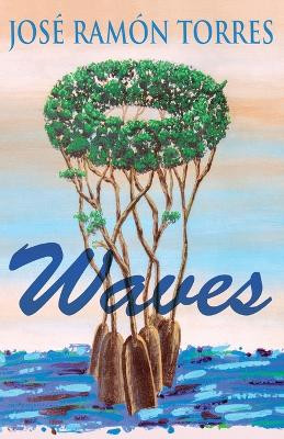 Waves by Jose Ramon Torres 9780992968441