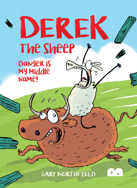 Derek The Sheep: Danger Is My Middle Name by Gary Northfield